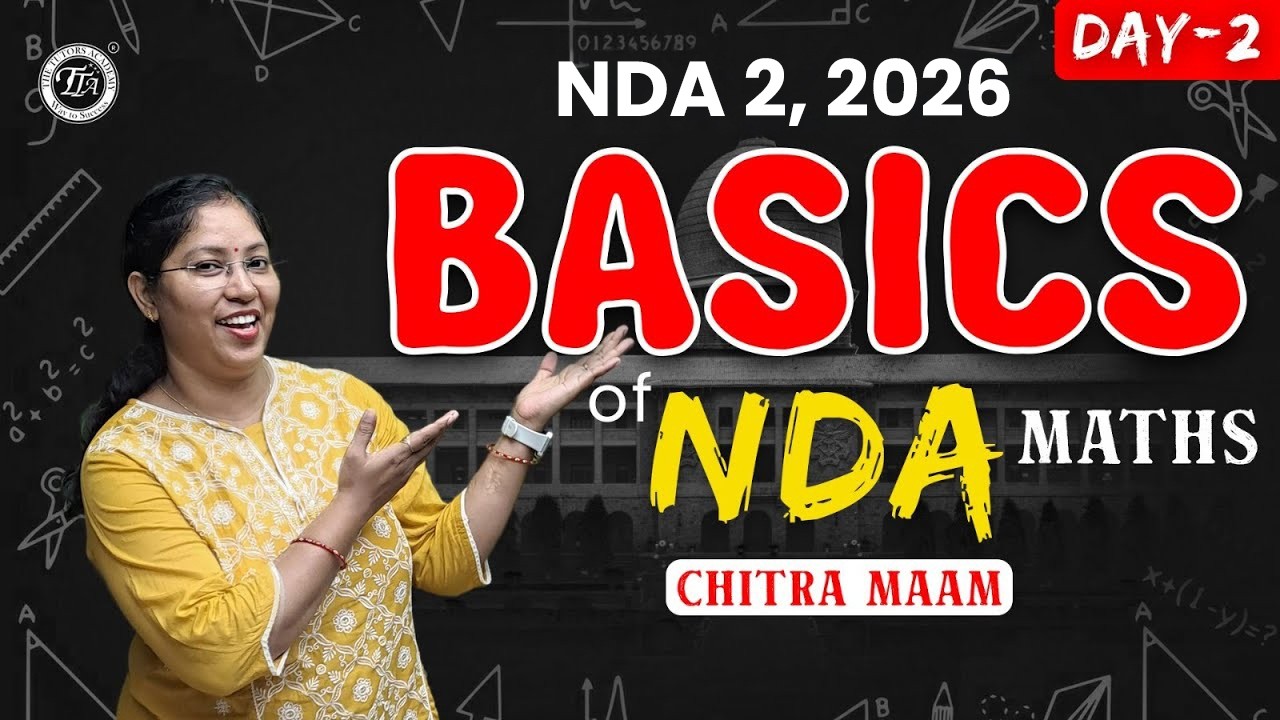 Start NDA 2026 Maths Strong Day 2 | Basics Explained by Chitra Ma’am | THE TUTORS Academy #nda