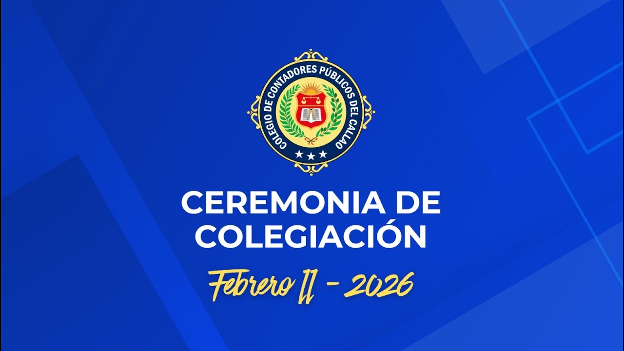 🥇CEREMONIA DE COLEGIACIÓN - FEBRERO II - 2026🥇