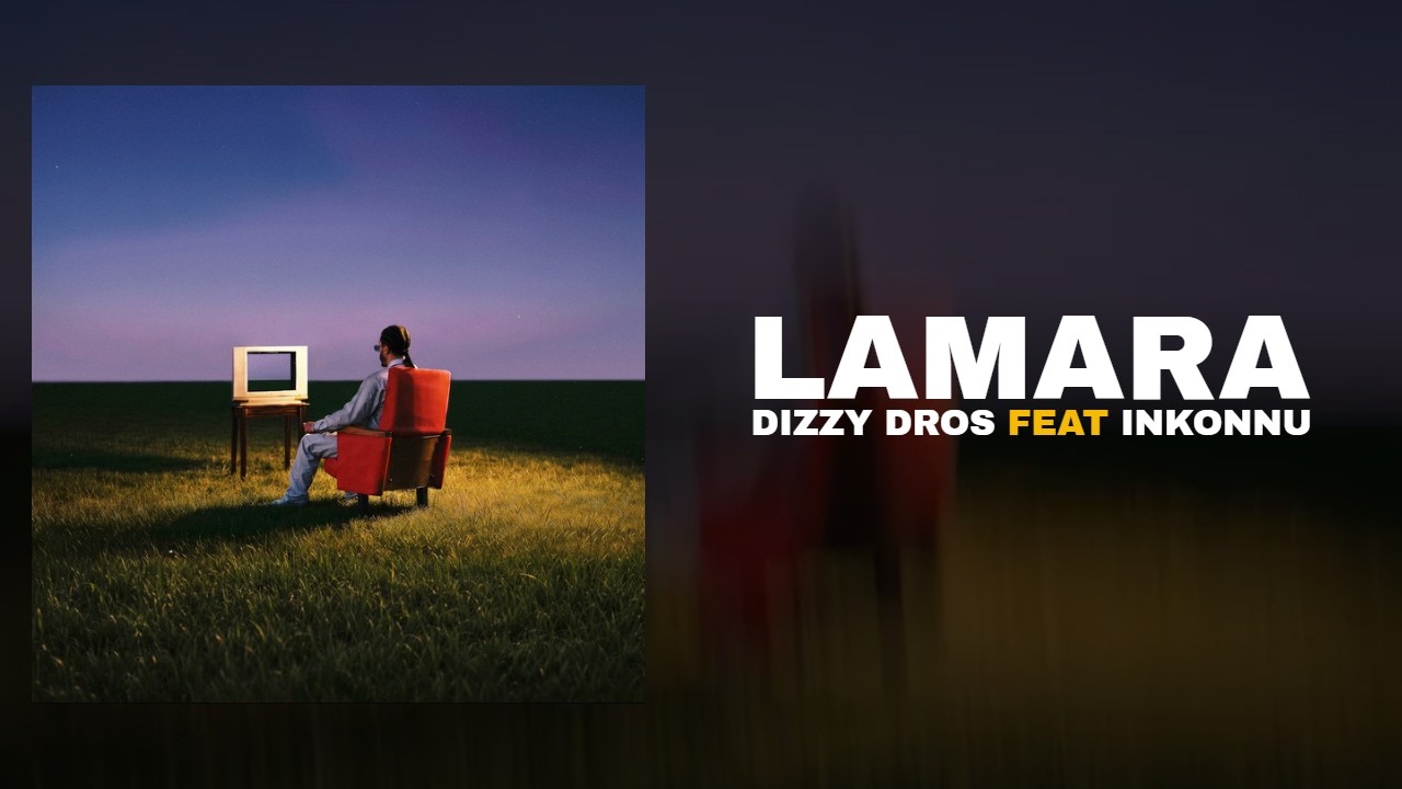 Dizzy Dros - LAMARA feat. Inkonnu (Lyric Audio) | AFLAM ALBUM