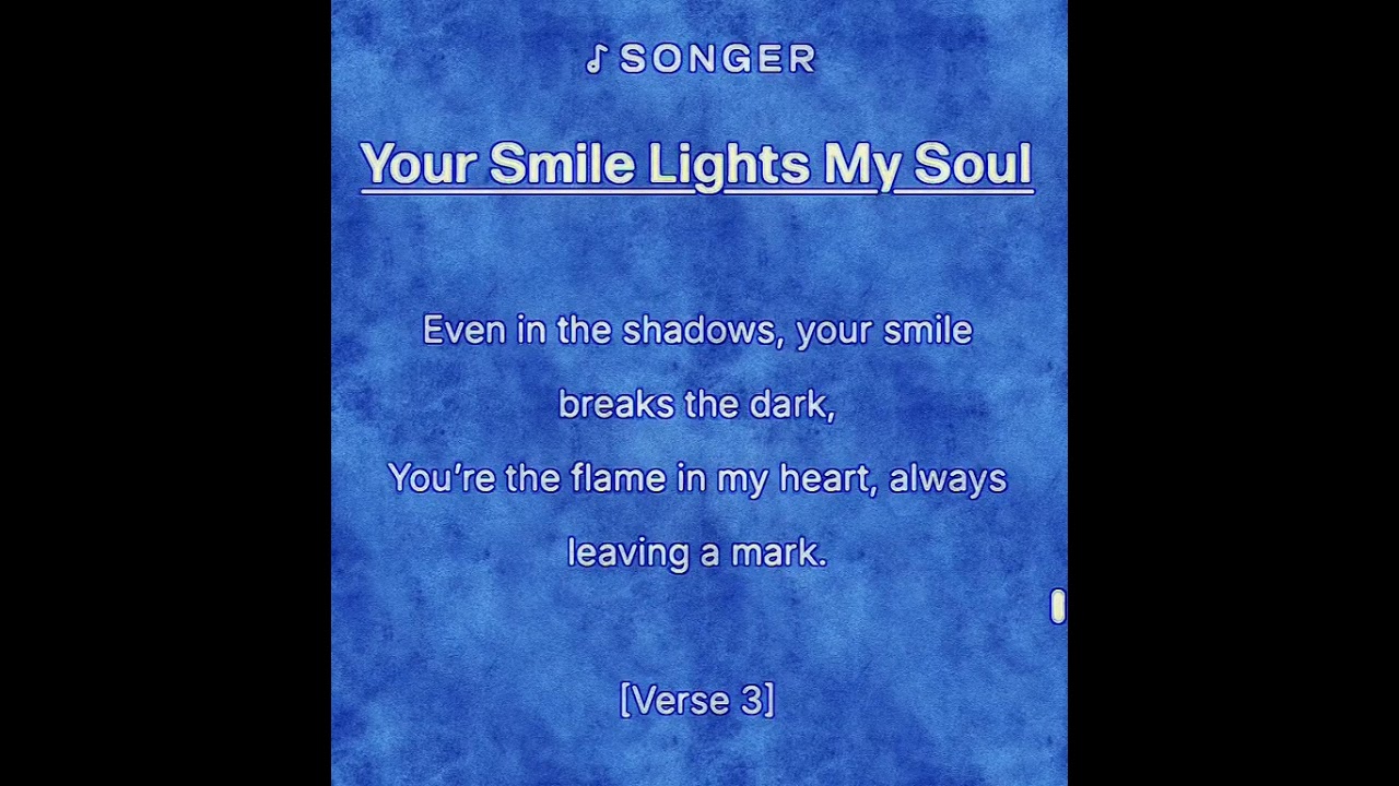 Your Smile Lights My Soul Created by Doug Brown 