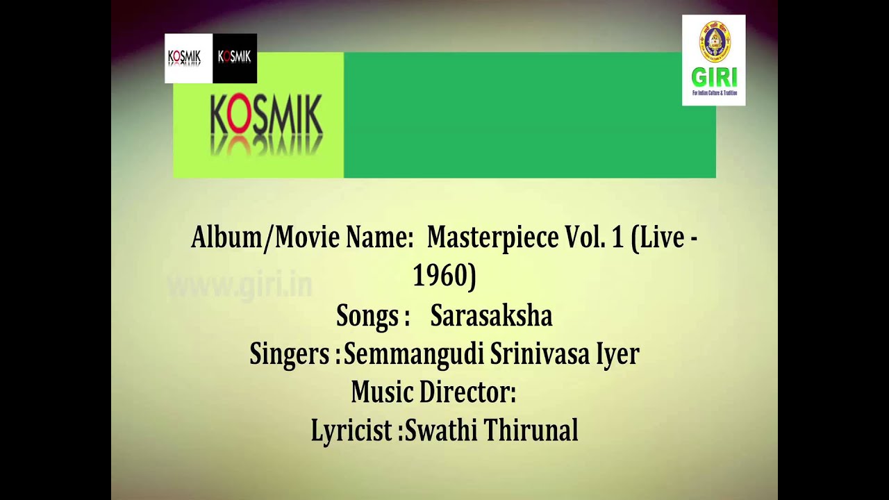 05 Sarasaksha Paripalaya - Masterpiece vol 1 (Live - 1960) - Semmangudi Srinivasa Iyer