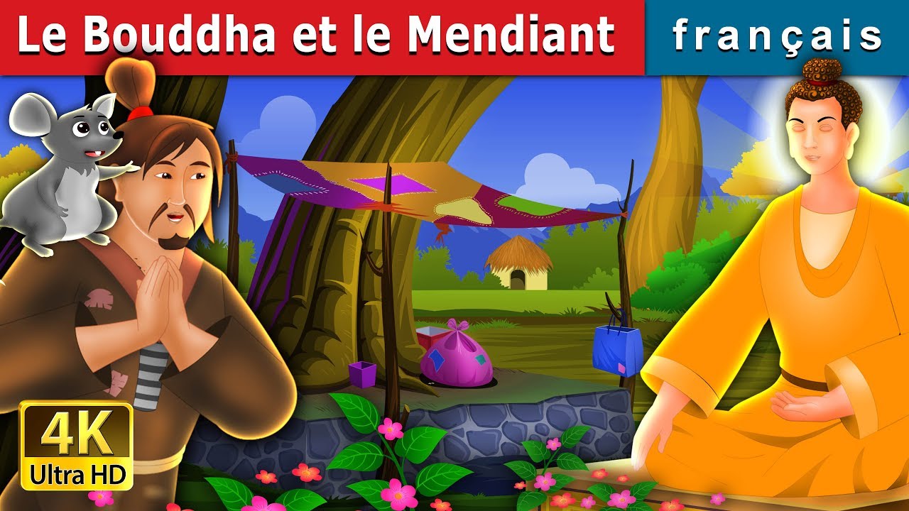 Le Bouddha et le Mendiant | The Buddha And The Beggar in French  | Contes De Fées Français