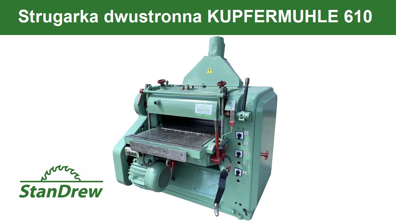 Strugarka dwustronna KUPFERMUHLE 610 - StanDrew maszyny stolarskie [Work of Kupfermuhle planer]