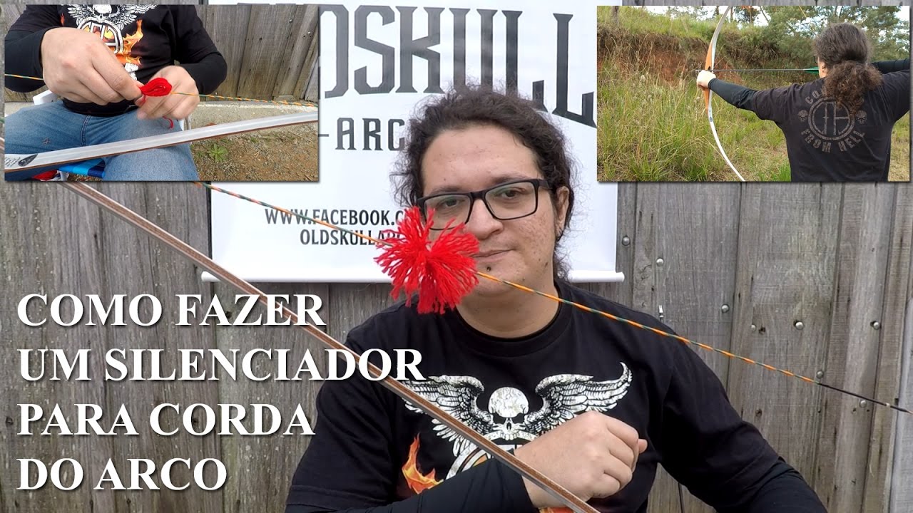 Arqueria Para Mortais | Como fazer um silenciador para corda do arco.