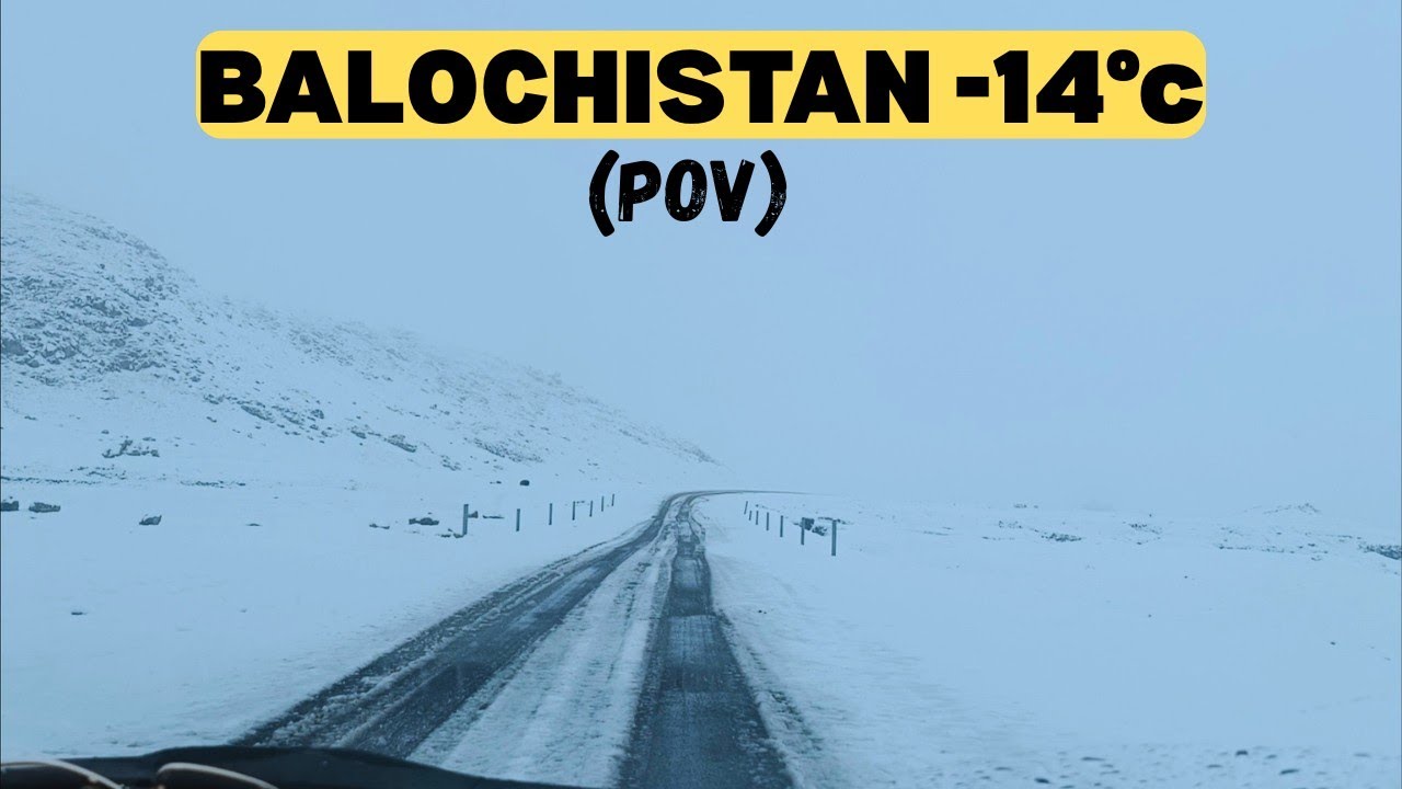 Balochistan -14&deg;c | Quetta Snow | Pakistan 