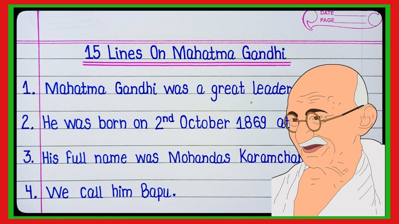 15 lines on Mahatma Gandhi in english | Essay on Mahatma Gandhi | Mahatma Gandhi 10 lines in english