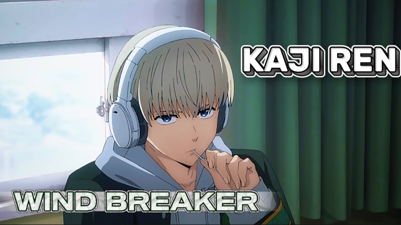 KAJI REN moment | WIND BREAKER