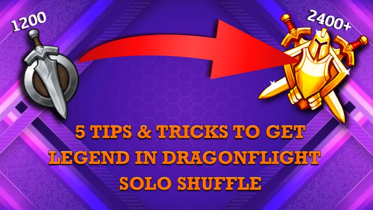 5 Tips & Tricks to get Legend in Dragonflight Solo Shuffle