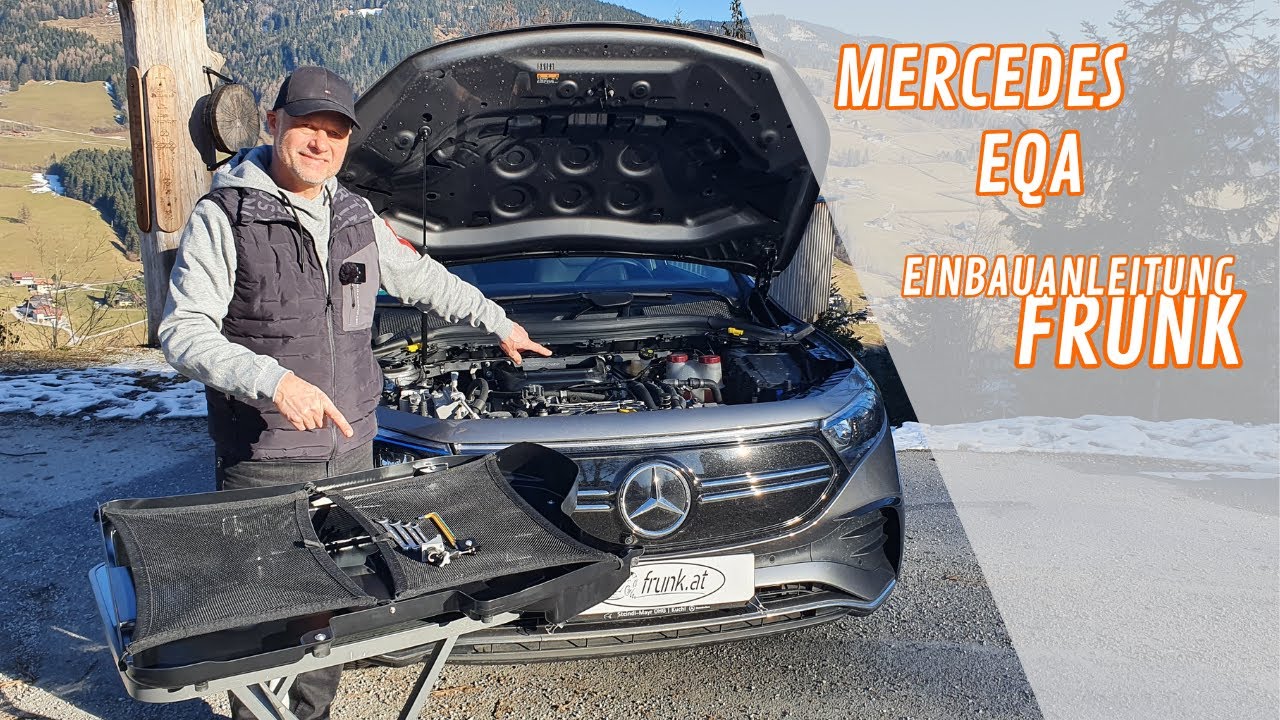 Frunk, Front Trunk, Kofferraum, Mercedes EQA Einbauanleitung