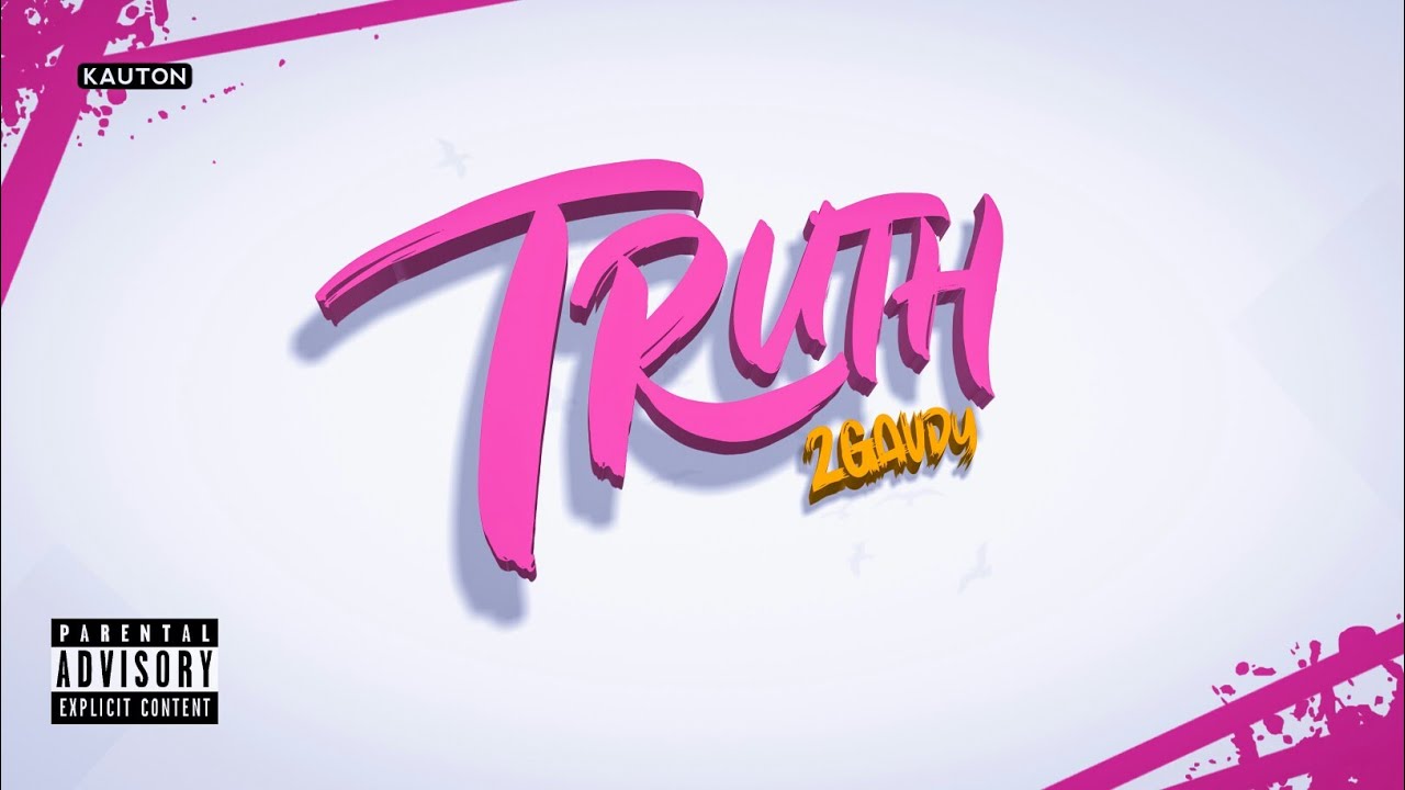 2gaudy(637Godwin) - Truth (Prod. Gualabeatz)(Lyrics)