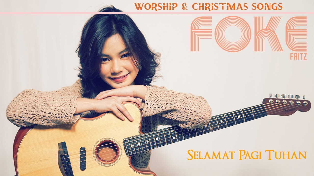 Foke Fritz - Selamat Pagi Tuhan (Official Music Video)