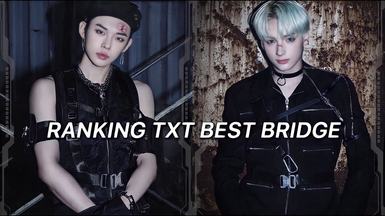 RANKING TXT BEST BRIDGE