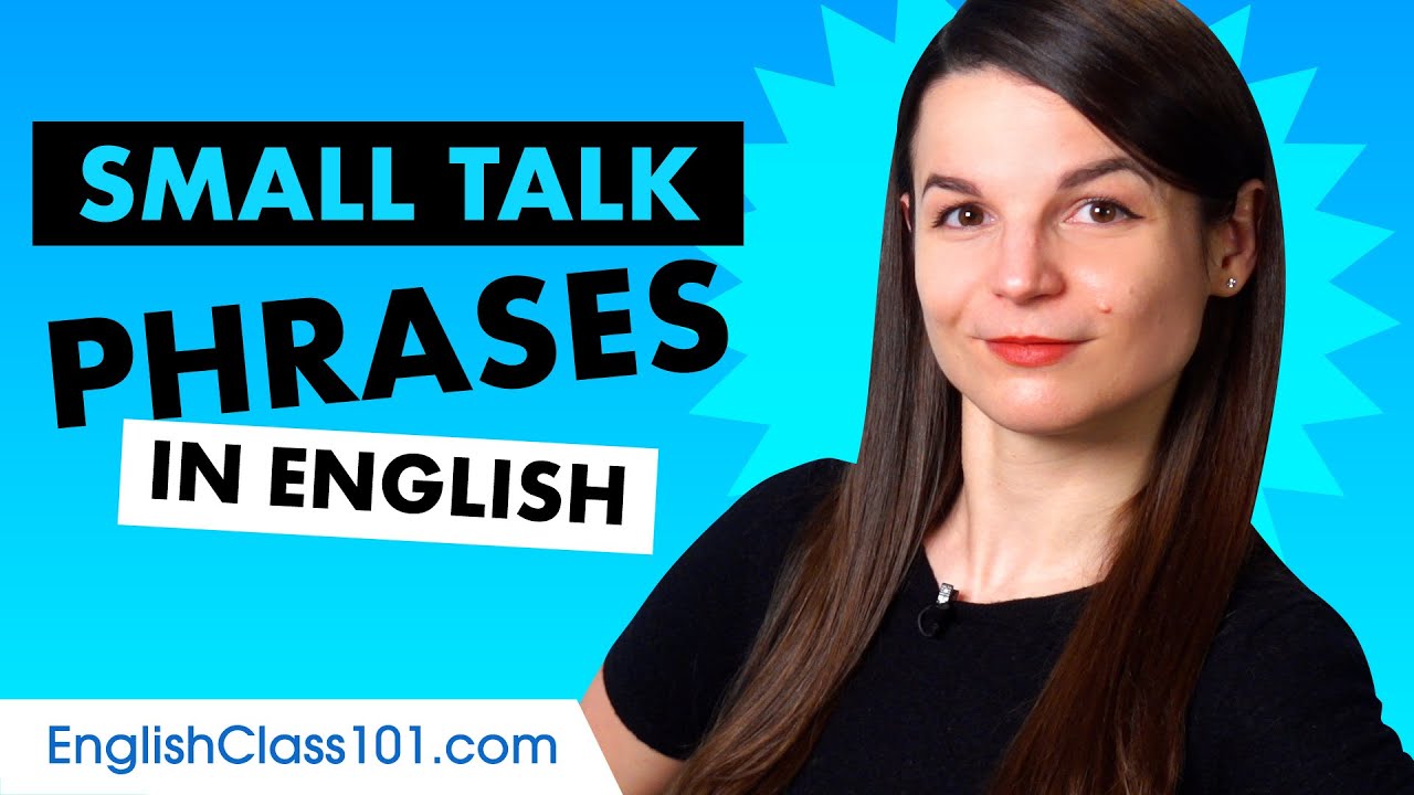Using Small Talk Phrases in English