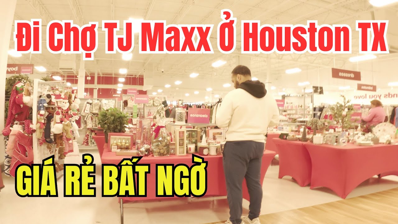 Chợ TJ Maxx Ở Mỹ Cuối Năm Giá Rẻ Bất Ngờ - Đây Đó Cuộc Sống Mỹ