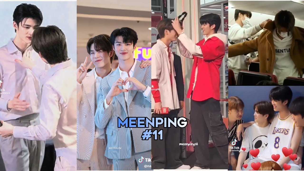 [TikTok] MEENPING #11| Phía sau của em luôn còn có anh