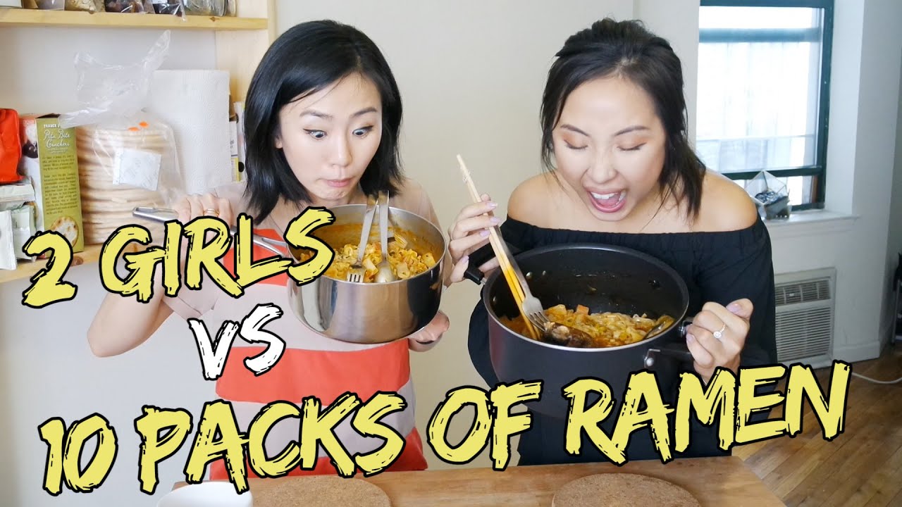 2 Girls VS 10 Packs of Ramen