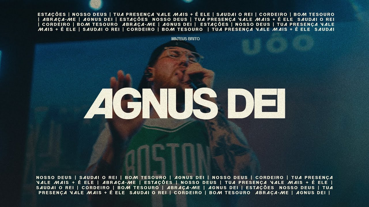 (Aleluia) Agnus Dei - Mateus Brito