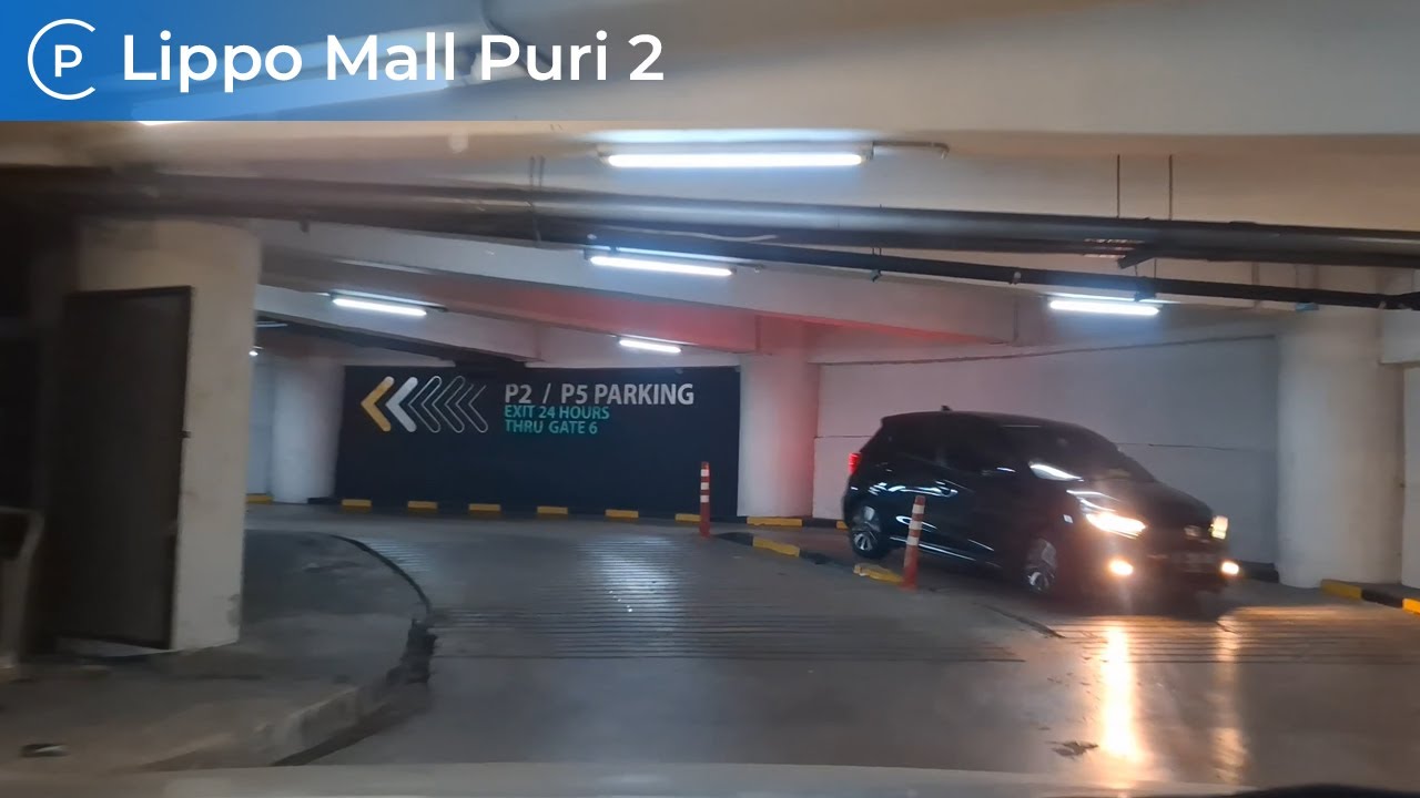 Tempat Parkir Lippo Mall Puri 2 (2024) - Carpark of Indonesia