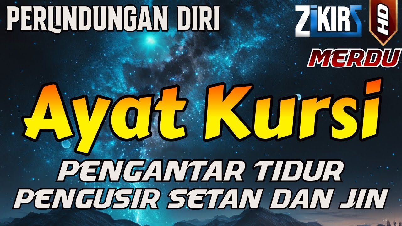 ayat kursi pengusir setan dan jin | ayat kursi pengantar tidur penenang hati & pikiran merdu