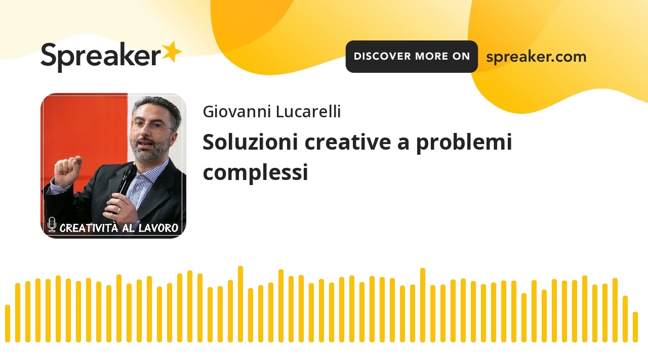 Soluzioni creative a problemi complessi