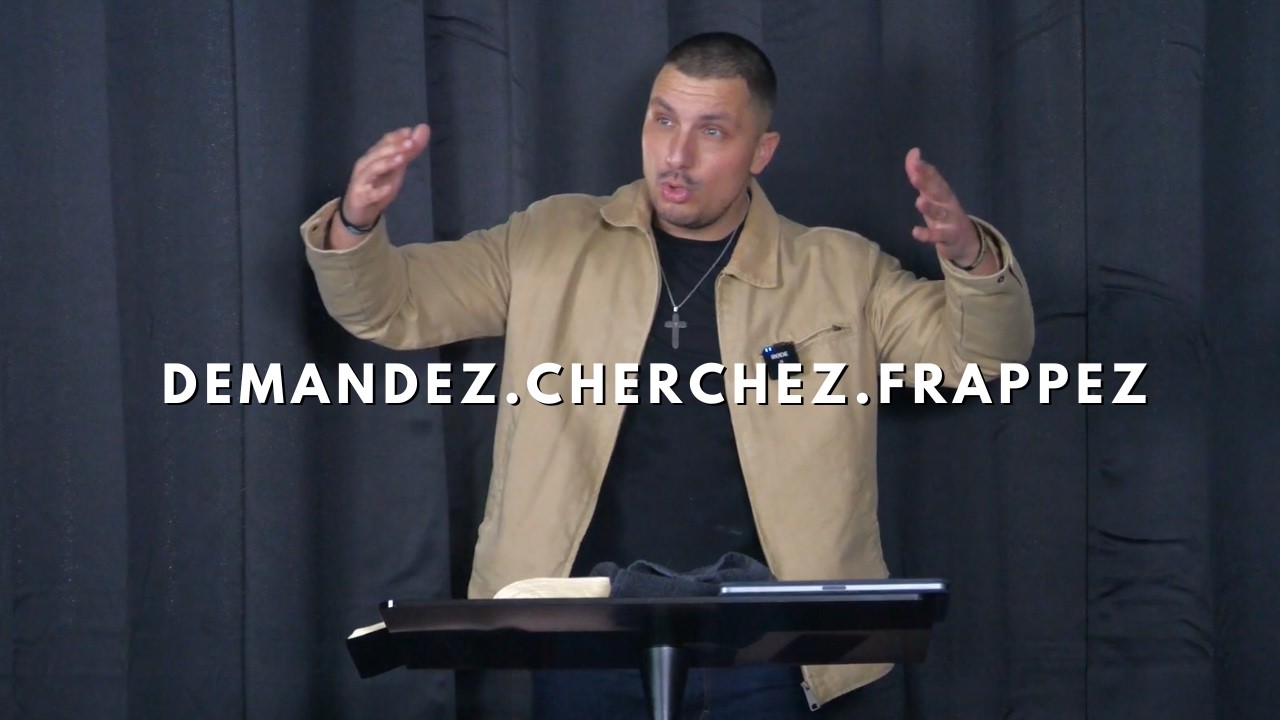 Demandez. Cherchez. Frappez | Matthieu 7:7-12 | REVELATIONS ROYALES | Johann Maksimovic
