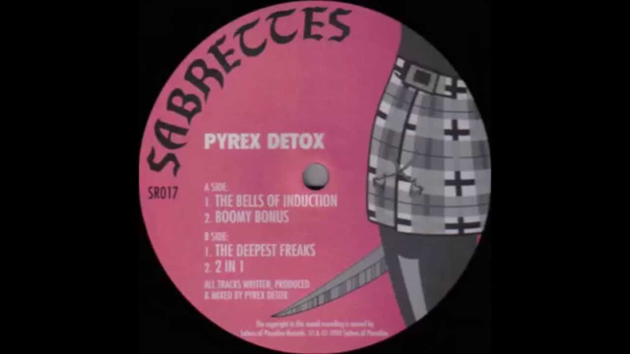 pyrex detox - the deepest freaks