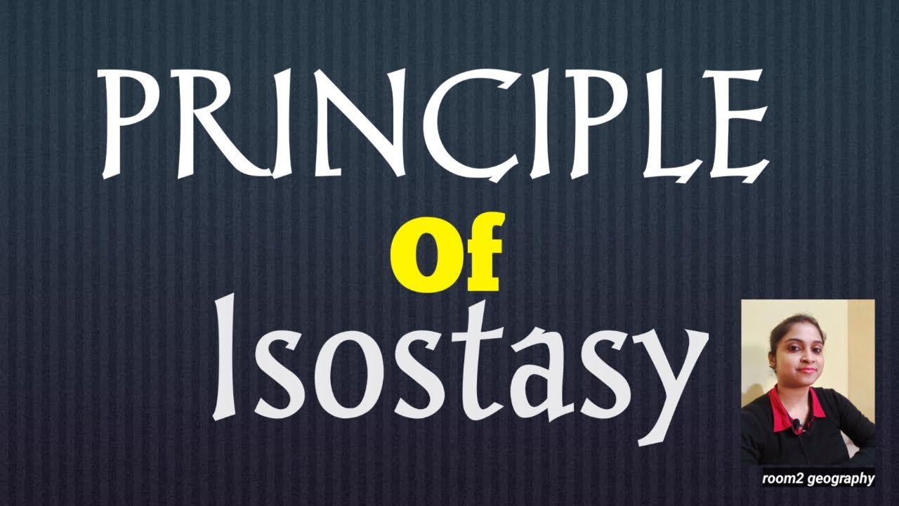 Principle of Isostasy (part-1):Concept of Isostasy:geography tectonics:room2 geography