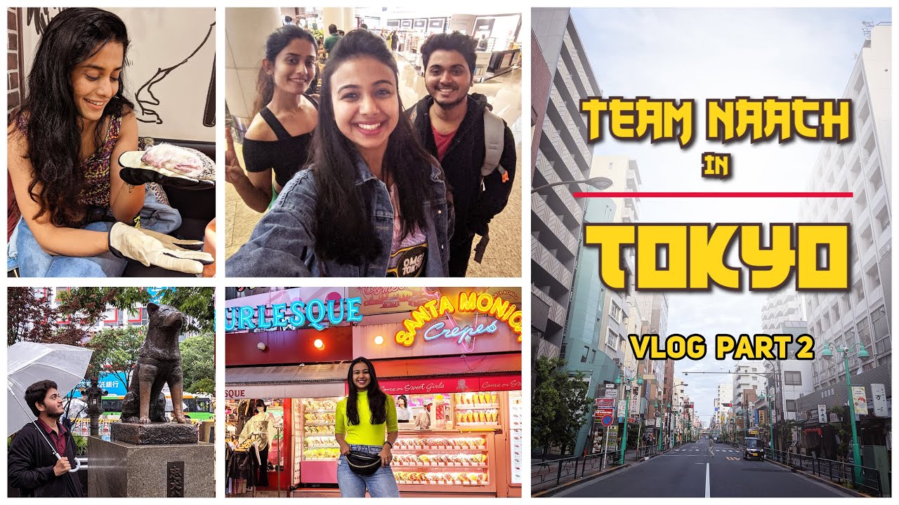 Chilling in Tokyo | Team Naach Vlog | Part 2