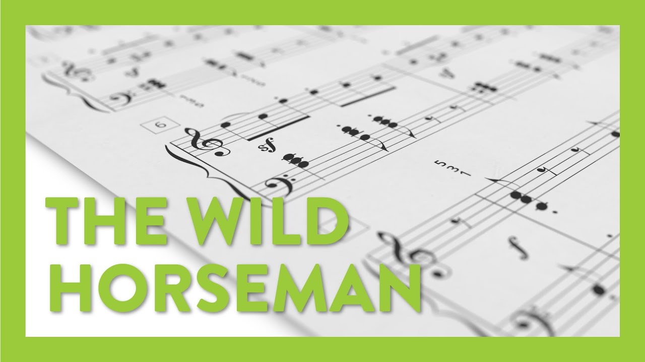 "The Wild Horseman" | Piano Lesson