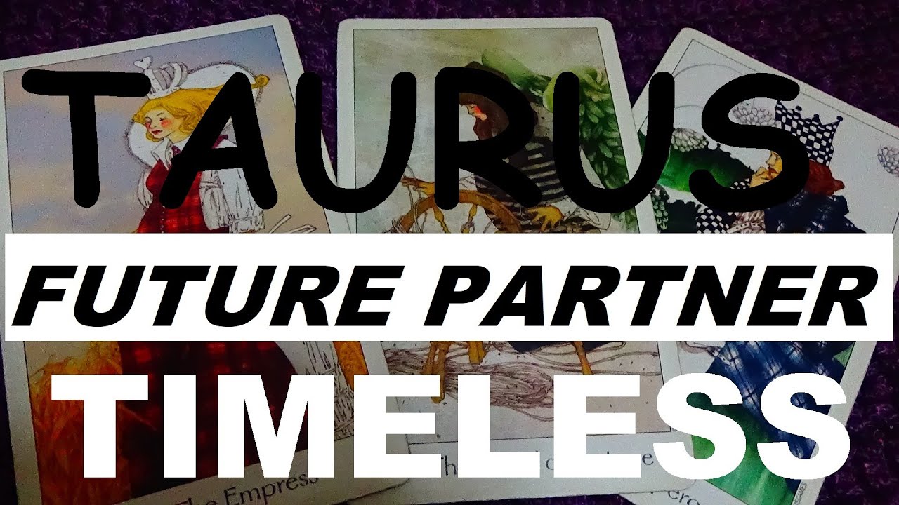 TAURUS / FUTURE PARTNER TIMELESS #tauruslove #tauruslovereading  #taurustarot  #taurushoroscope