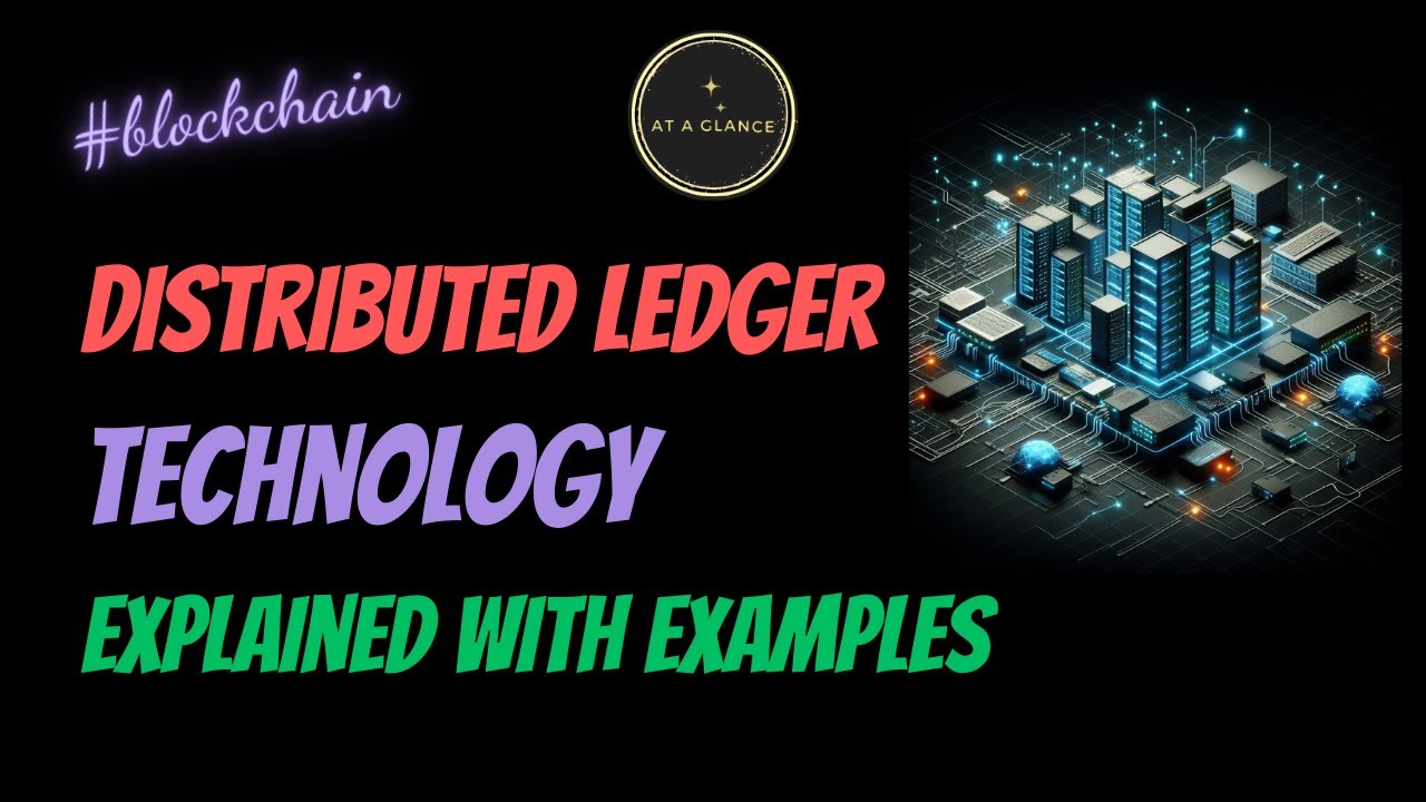 Distributed Ledger Technology (DLT) | Blockchain and DLT full Playlist | At A Glance! #blockchain