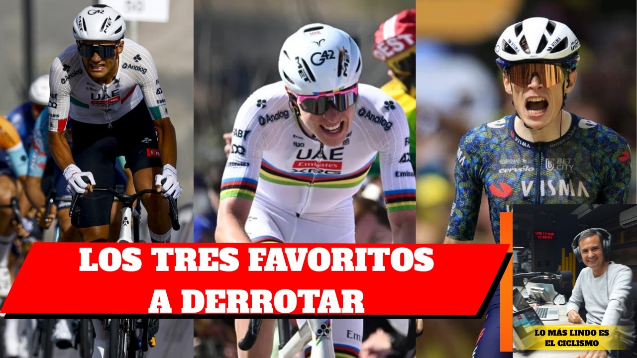 POGACAR, VINGEGAARD Y DEL TORO-Tres FAVORITOS en TRES CARRERAS DISTINTAS