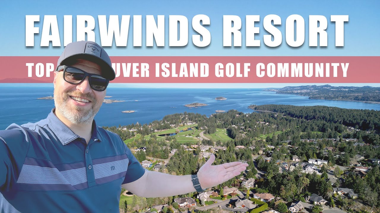 Fairwinds Golf Resort | Real Estate in Nanoose Bay, BC