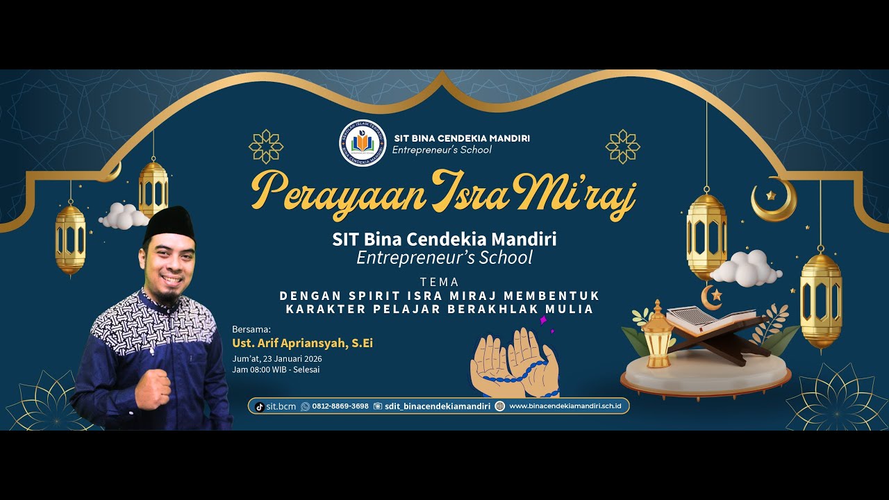 Perayaan Isra Mi'raj SIT Bina Cendekia Mnadiri Entrepreneur's School