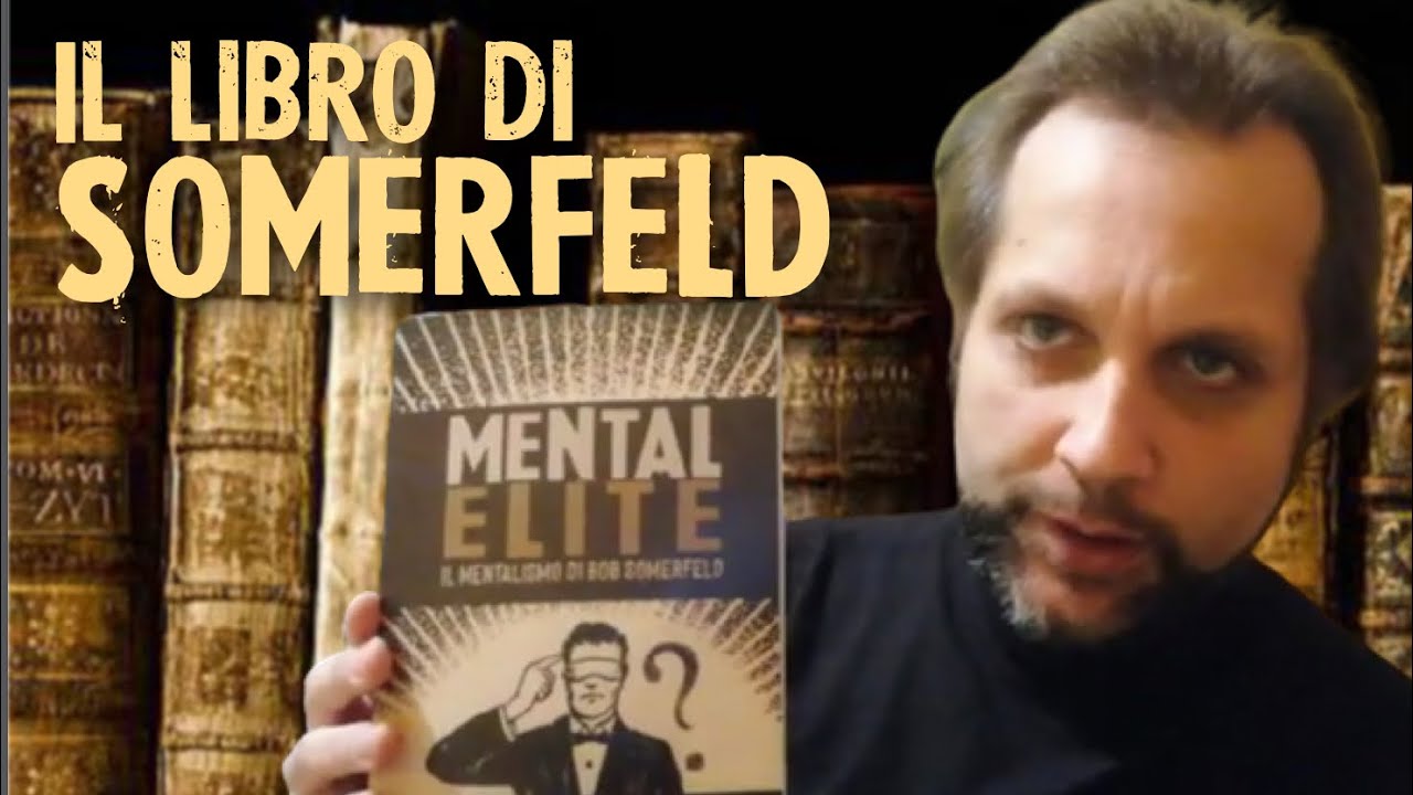 Recensione di Mental Elite - Il Mentalismo di Bob Somerfeld