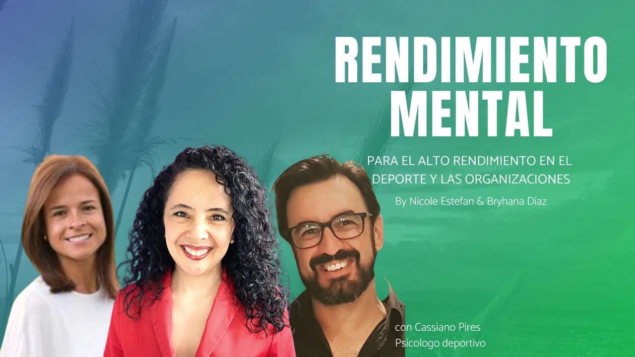 El Rendimiento Mental. Con Cassiano Pires.