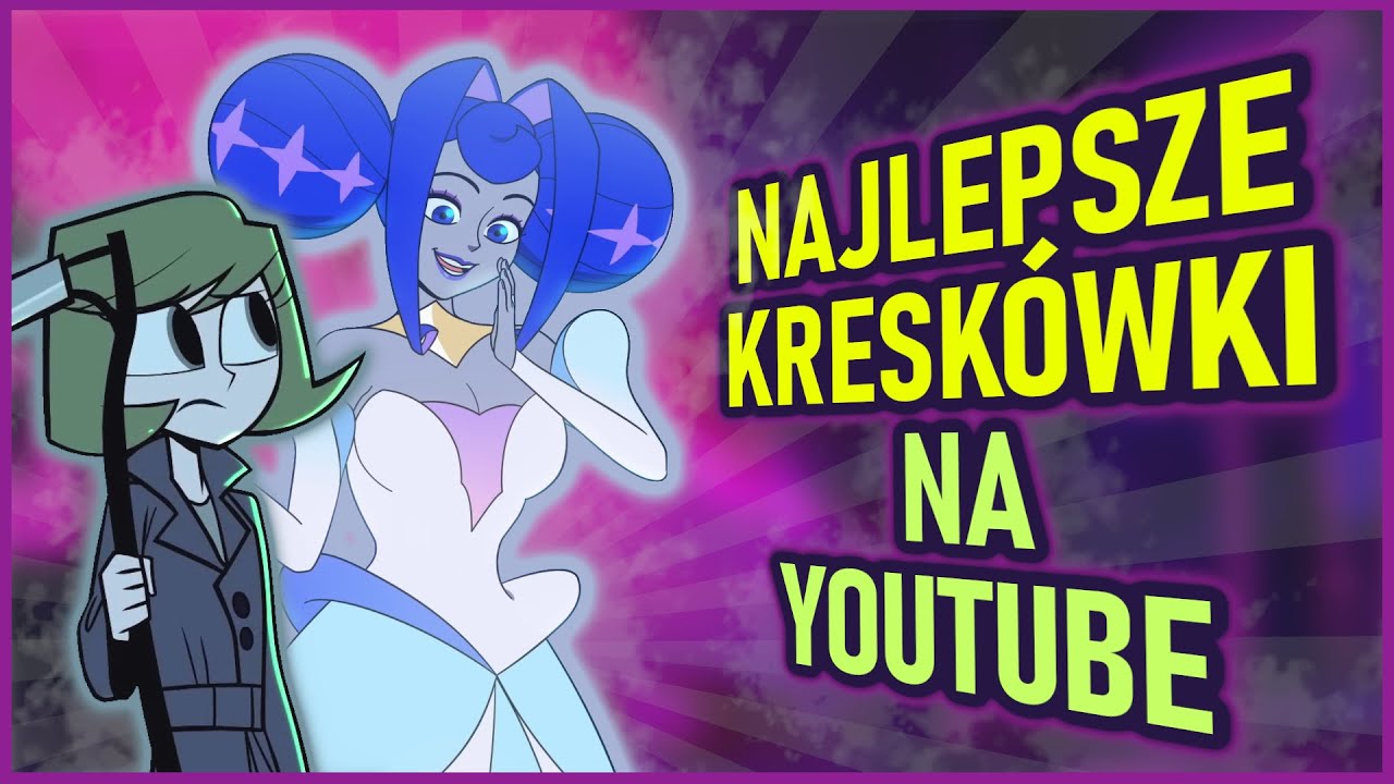NAJLEPSZE KRESKÓWKI NA YOUTUBE!