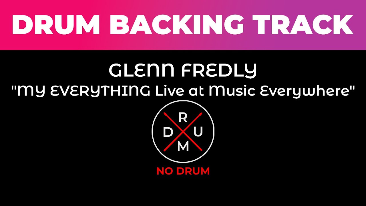 My Everything - Glenn Fredly Live at Music Everywhere | No Drum | Drumless | Tanpa Drum | Minus Drum