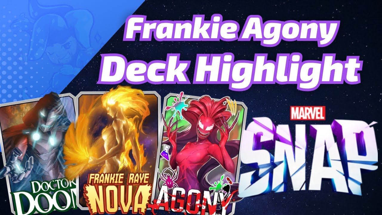 Frankie Raye feels like AGONY! | Marvel SNAP Deck Highlight