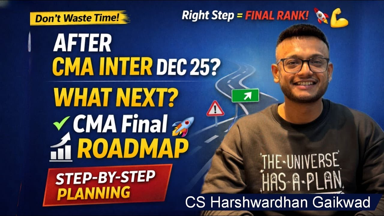 What After CMA Inter Dec 2025?🤔 | CMA Final Roadmap | Complete Guidance & Timeline✔ | HGPA Classes |