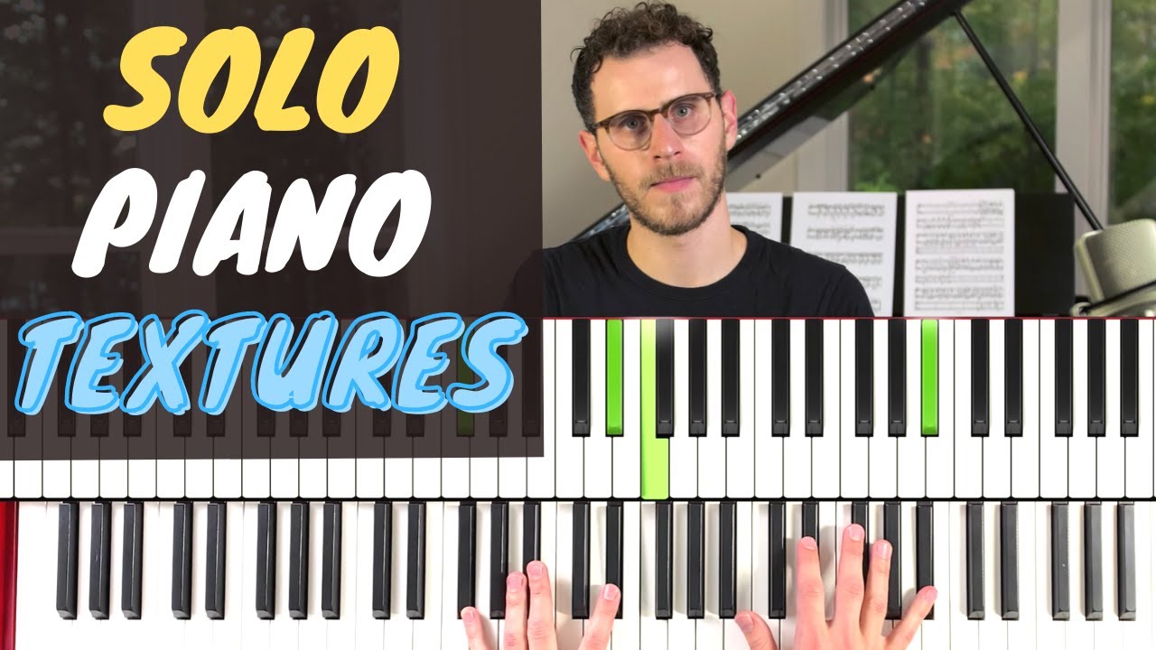 Solo Piano Textures - Tips & Tricks For Crushing It Without a Rhythm Section [Jazz Piano Tutorial]