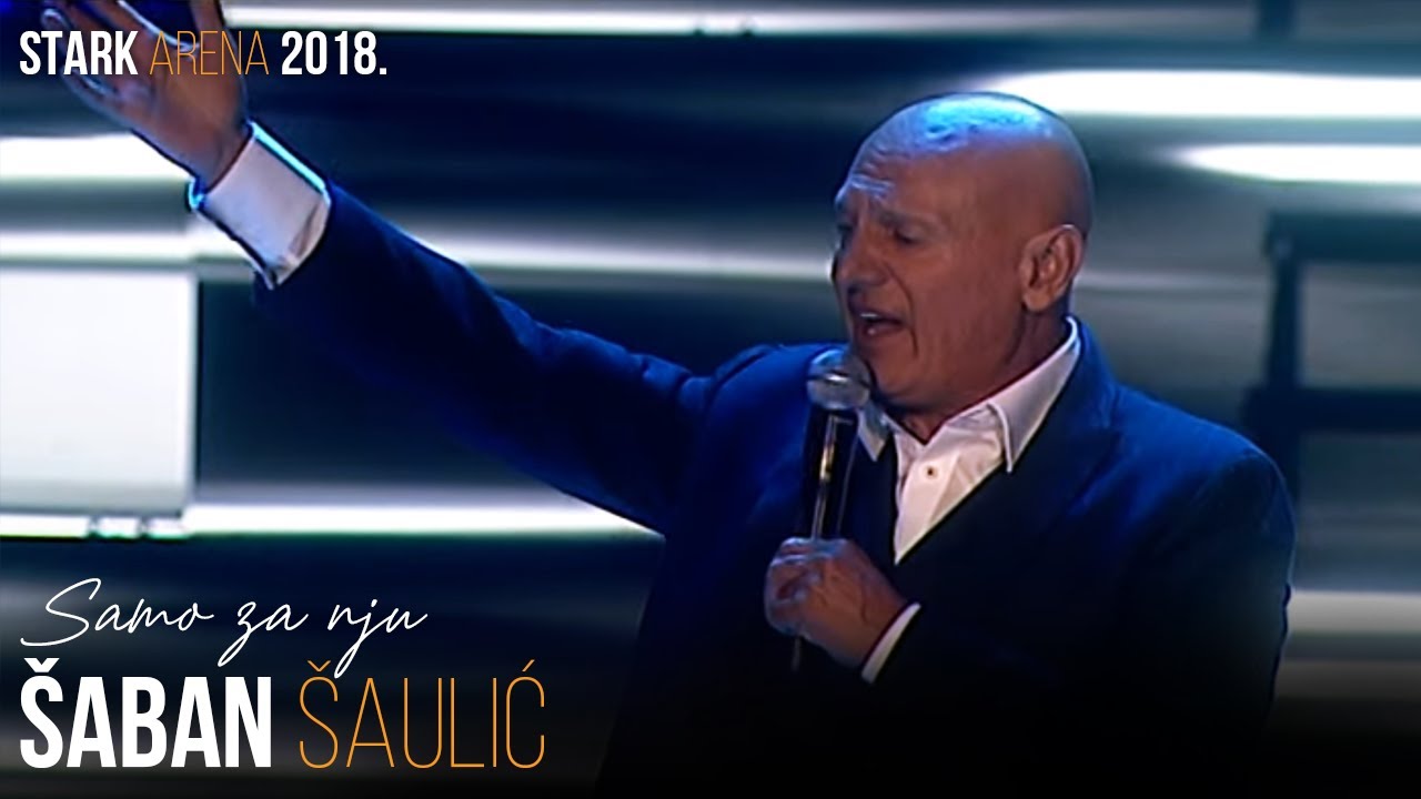Saban Saulic - Samo za nju (STARK ARENA 2018.)