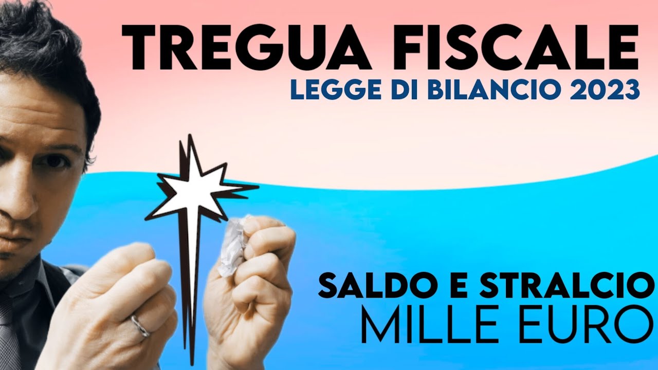 TREGUA fiscale 2023. Saldo e STRALCIO cartelle di pagamento sotto i MILLE euro