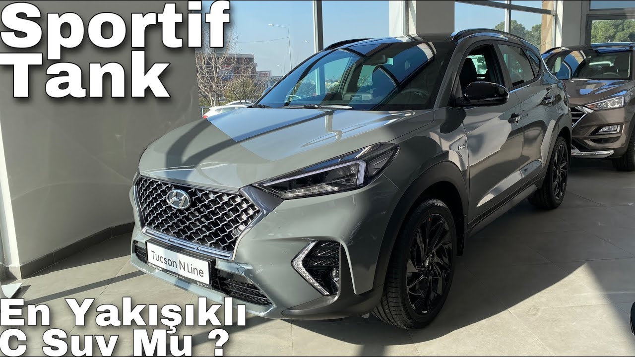 Hyundai Tucson N Line Plus/ Sportif Tank/Kampanyalı Fiyatlar/ En çok satılan 3. Suv Gör-Tan Otomotiv