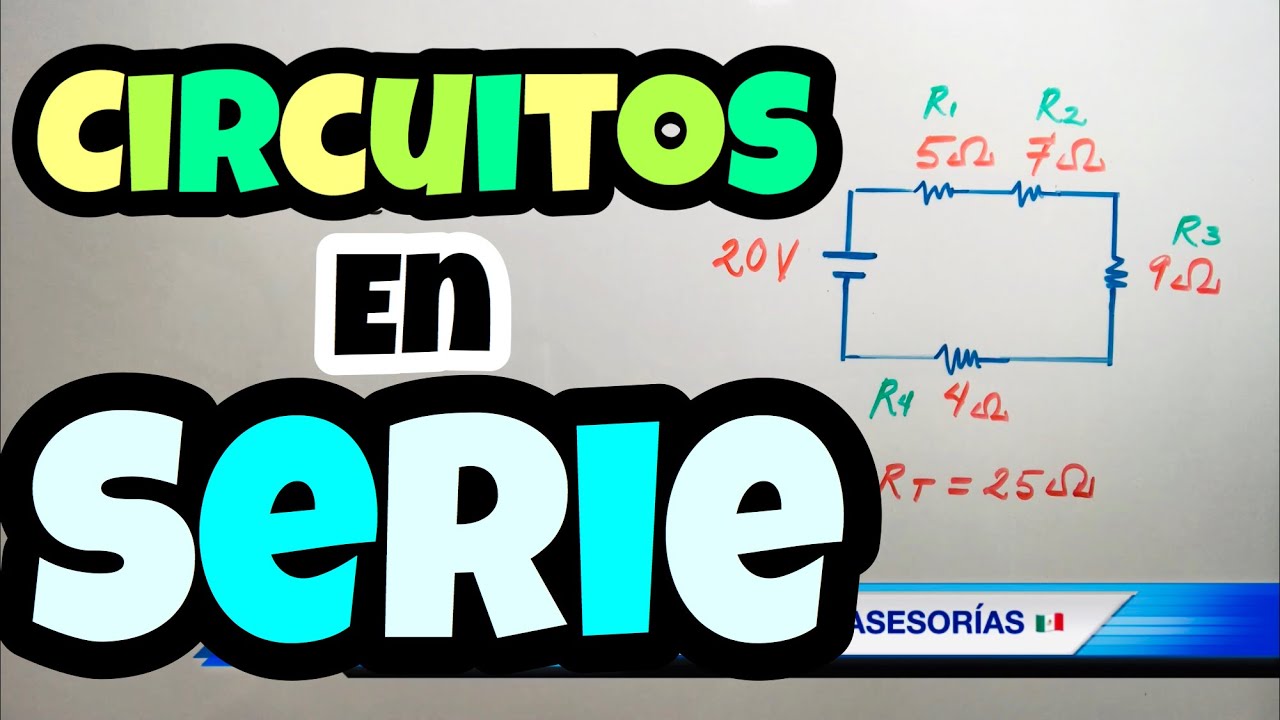 ⚠ RESISTENCIAS EN SERIE 🔋 Circuitos Eléctricos en SERIE
