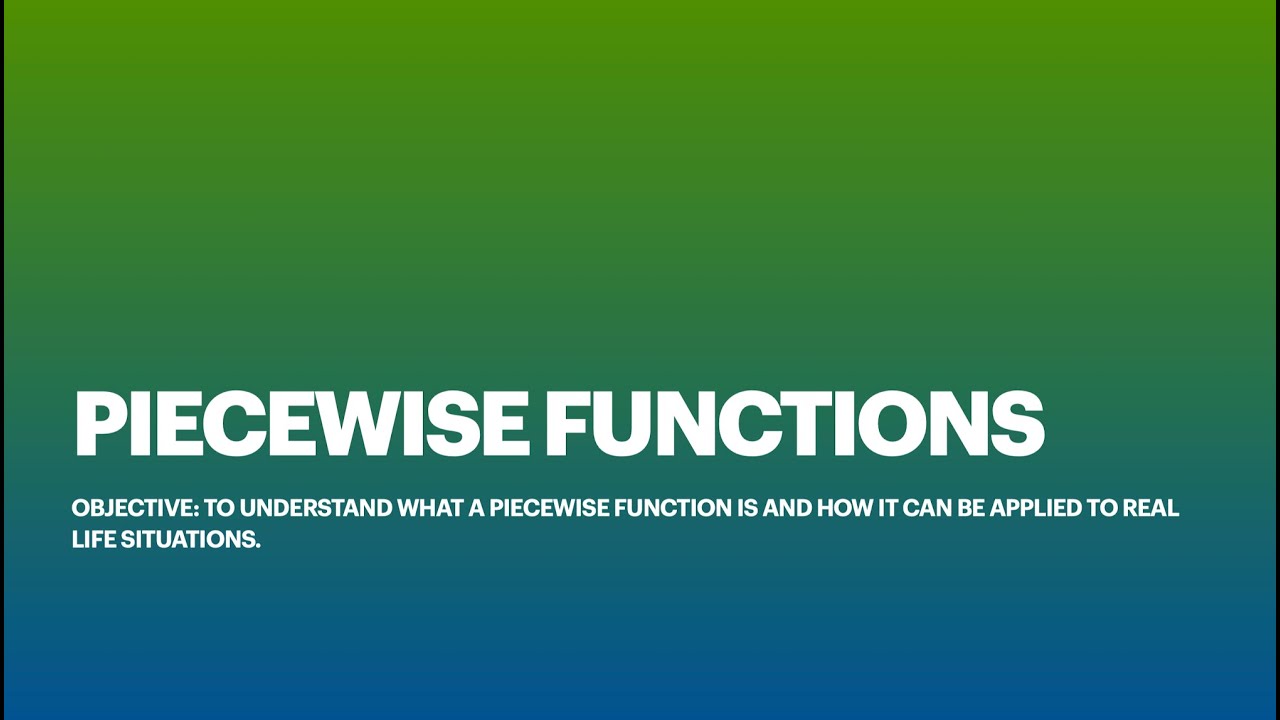 Piecewise Functions Intro