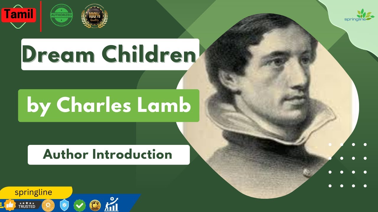 Charles Lamb | Biography | Detailed notes &  sketches of author | Explanation in Tamil | springline