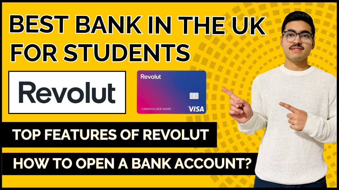 Best Bank for Students in the UK 🇬🇧 | How to Open a Revolut Bank Account in UK | Top Features 2024 🌟