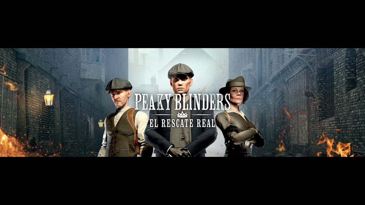 PEAKY BLINDERS : EL RESCATE REAL | Gameplay en español | Parte 1 |