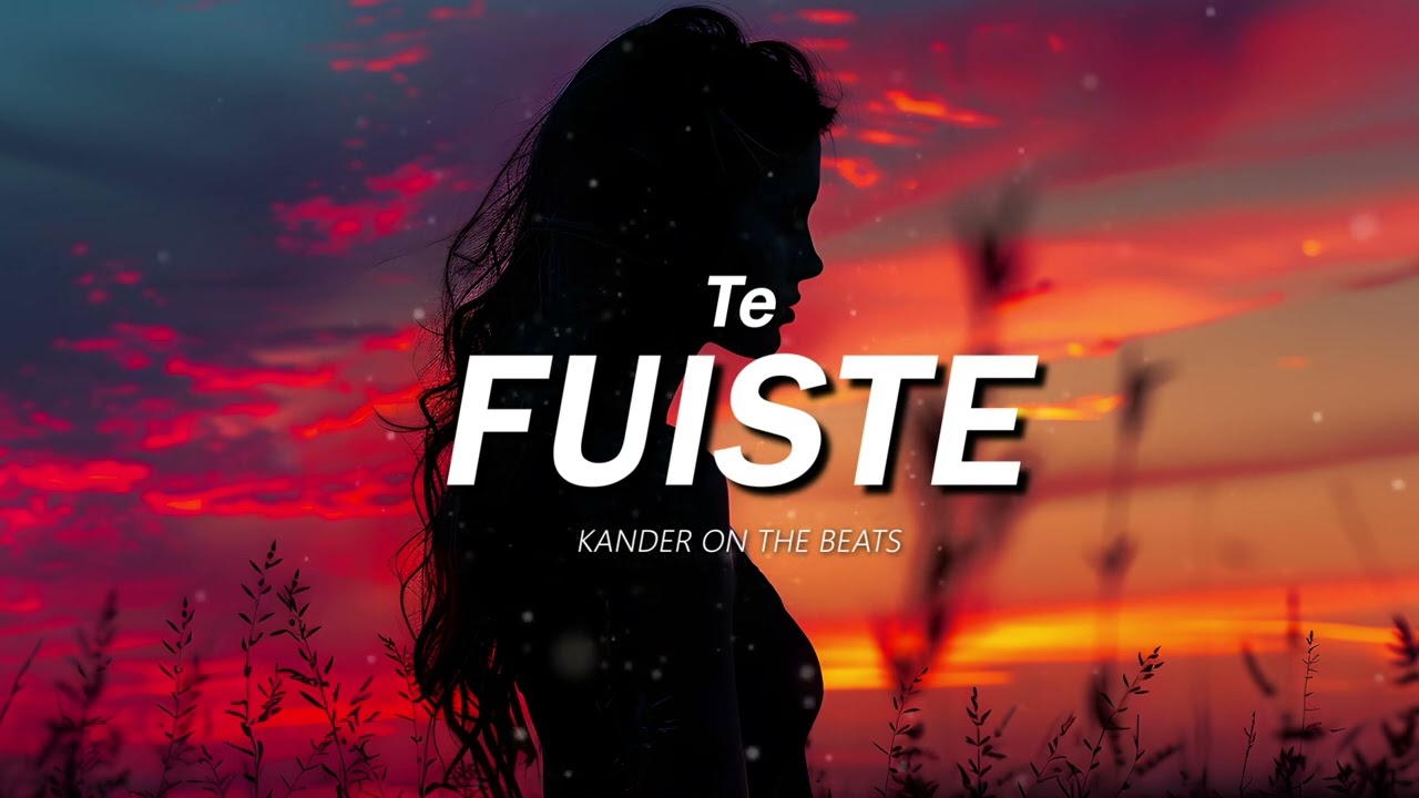 Te Fuiste_Beat de reggaeton Romantico_Prod By Kander JL